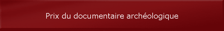 Prix du documentaire archologique
